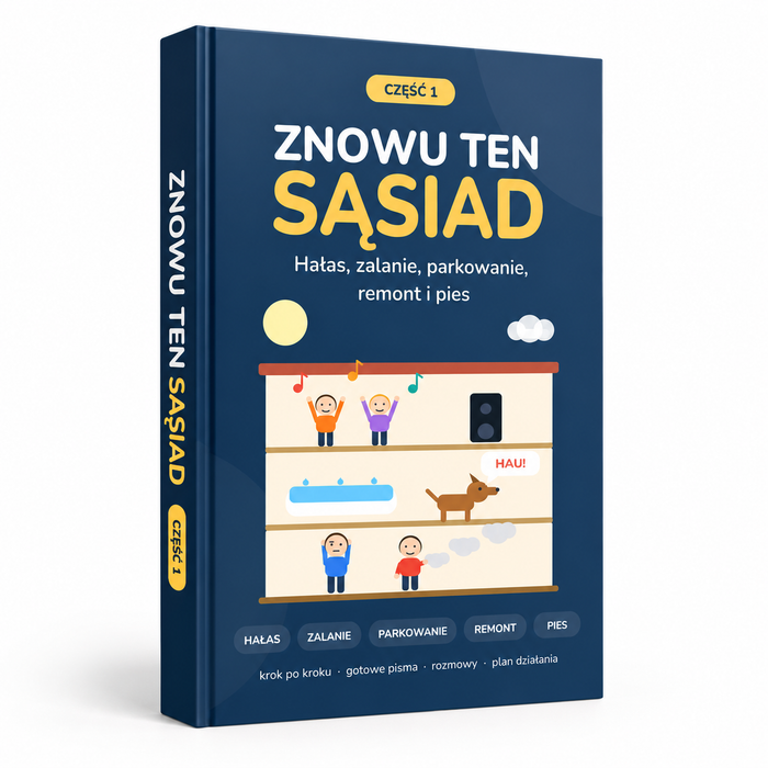 Znowu ten sąsiad: 5 najczęstszych problemów krok po kroku (Część 1)